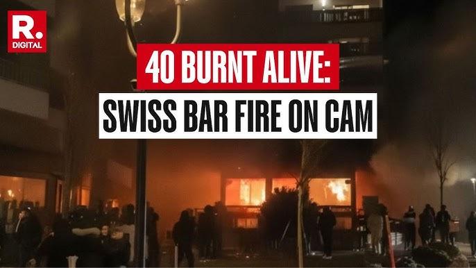 Swiss Bar Fire: A Fatal Blaze that Raises Questions
